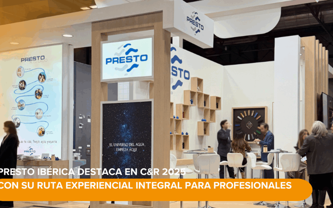 Presto Ibérica destaca en C&R 2025 con su ruta experiencial integral para profesionales